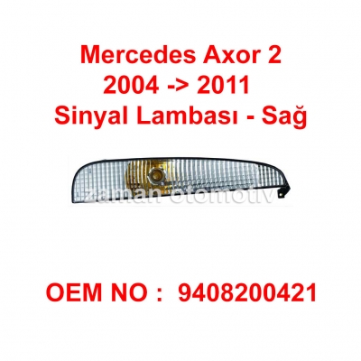 Mercedes Axor 2 Sinyal Lambası Demmon - Sağ