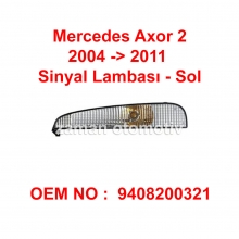 Mercedes Axor 2 Sinyal Lambası Demmon - Sol